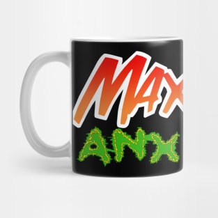 Maximum Anxiety Mug